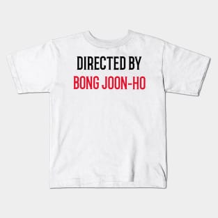 Directed By Bong Joon-Ho Kids T-Shirt